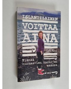 Kirjailijan Satu Rämö käytetty kirja Islantilainen voittaa aina : elämää hurmaavien harhojen maassa