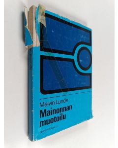 Kirjailijan Melvin Lunde käytetty kirja Mainonnan muotoilu
