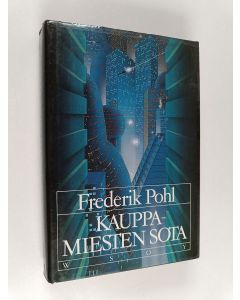 Kirjailijan Frederik Pohl käytetty kirja Kauppamiesten sota