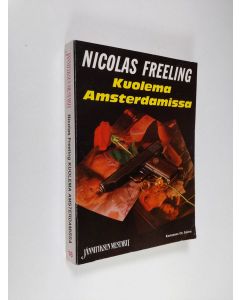 Kirjailijan Nicolas Freeling käytetty kirja Kuolema Amsterdamissa