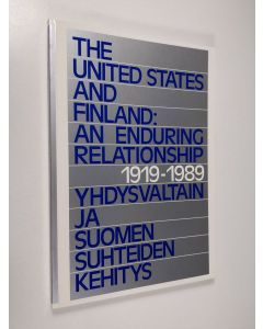 Kirjailijan Nancy L. Golden käytetty kirja The United States and Finland : an enduring relationship 1919-1989 = Yhdysvaltain ja Suomen suhteiden kehitys 1919-1989