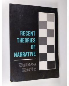 Kirjailijan Wallace Martin käytetty kirja Recent Theories of Narrative