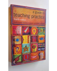 Kirjailijan Louis Cohen käytetty kirja A guide to teaching practice