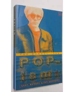 Kirjailijan Andy Warhol käytetty kirja Popism : the Warhol '60s