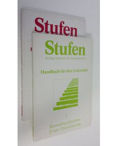 käytetty kirja Stufen 1-2 - Handbuch fur den Unterricht : Kontaktaufnahme Erste Orientierung ; Orientierung im Alltag