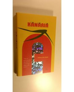 Kirjailijan Riikka Ala-Harja uusi kirja Kanaria (UUSI)