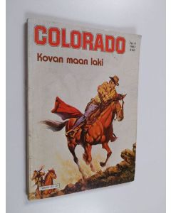 käytetty kirja Colorado 4/1987 : Kovan maan laki