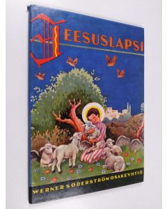 Kirjailijan Signe Kantele käytetty kirja Jeesuslapsi