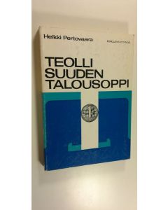 Kirjailijan Heikki Pertovaara käytetty kirja Teollisuuden talousoppi