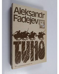 Kirjailijan Aleksandr Fadejev käytetty kirja Tuho