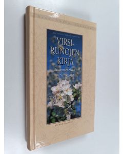 käytetty kirja Virsirunojen kirja : suomalaisia virsirunoja (ERINOMAINEN)
