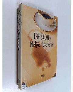 Kirjailijan Leif Salmen käytetty kirja Neljäs tasavalta : säännöttömiä muistiinpanoja