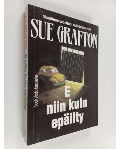 Kirjailijan Sue Grafton käytetty kirja E niin kuin epäilty