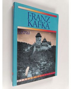 Kirjailijan Franz Kafka käytetty kirja Linna