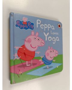 Kirjailijan Lauren Holowaty käytetty kirja Peppa loves yoga