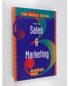 käytetty kirja The Radio Book, Volume 3 : Sales & Marketing