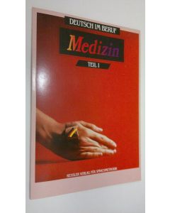 Kirjailijan Ulrike Nagel käytetty kirja Deutsch im Beruf : Medizin - teil. 1