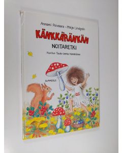 Kirjailijan Annami Poivaara käytetty kirja Känkkäränkän noitaretki