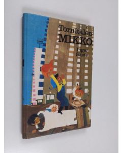 Kirjailijan Inger Skote käytetty kirja Tornitalon Mikko
