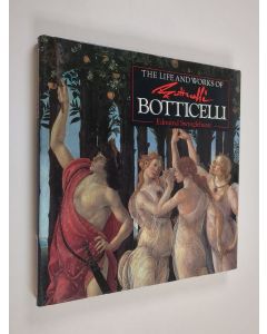 Kirjailijan Edmund Swinglehurst käytetty kirja The life and works of Botticelli