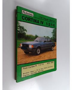 Kirjailijan Graham Corby käytetty kirja Autodata car repair manual : Cortina IV & V 1.3/1.6