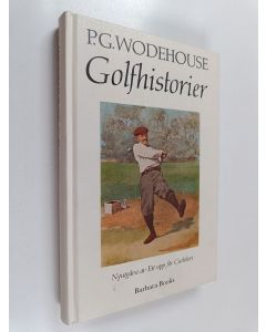 Kirjailijan P. G. Wodehouse käytetty kirja Golfhistorier