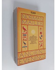 Kirjailijan Norman Mailer käytetty kirja Ancient evenings