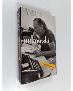 Kirjailijan Charles Bukowski käytetty kirja Badkarsmusik.