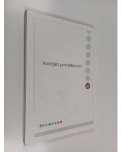 käytetty kirja Vartijan peruskurssi : Laki yksityisistä turvallisuuspalveluista