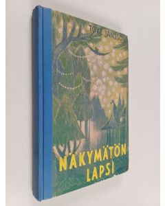 Kirjailijan Tove Jansson käytetty kirja Näkymätön lapsi