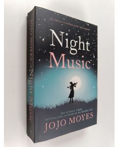 Kirjailijan Jojo Moyes käytetty kirja Night music