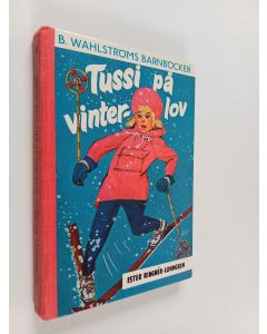 Kirjailijan Ester Ringnér-Lundgren käytetty kirja Tussi på vinterlov