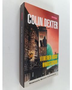 Kirjailijan Colin Dexter käytetty kirja Viimeinen bussi Woodstockiin