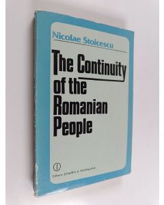 Kirjailijan Nicolae Stoicescu käytetty kirja The continuity of the Romanian people