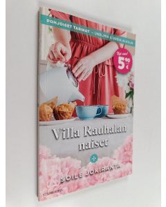 Kirjailijan Soile Jokiranta käytetty kirja Villa Rauhalan naiset