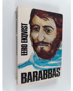 Kirjailijan Eero Ekqvist käytetty kirja Barabbas