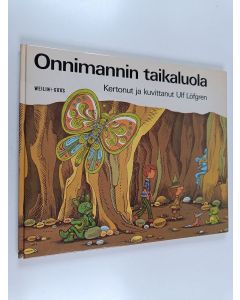 Kirjailijan Ulf Löfgren käytetty kirja Onnimannin taikaluola