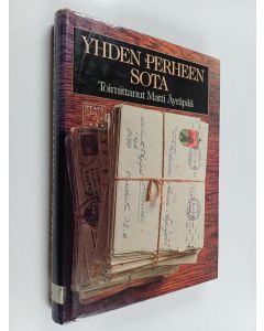 Tekijän Matti Äyräpää  käytetty kirja Yhden perheen sota