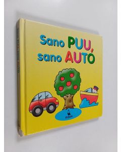 Kirjailijan David Crossley käytetty kirja Sano puu, sano auto
