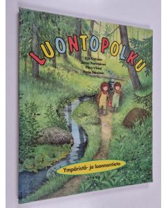 käytetty kirja Luontopolku : ympäristö- ja luonnontieto