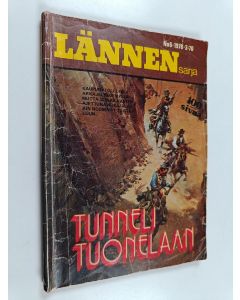 Kirjailijan Emerson Dodge käytetty kirja Lännensarja 6/1978 : Tunneli tuonelaan