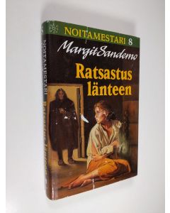 Kirjailijan Margit Sandemo käytetty kirja Ratsastus länteen
