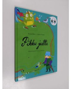 Kirjailijan Niina Bell käytetty kirja Pikku juttu : musiikkisatukirja lapsille