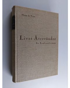 Kirjailijan Theun Devries käytetty kirja Livet återvänder : En rembrandtroman