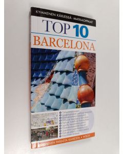 Kirjailijan Annalise ym. Sorensen käytetty kirja Top 10 Barcelona