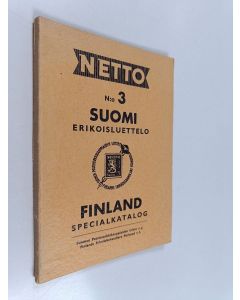 käytetty kirja Netto N:o 3 Suomen erikoisluettelo = Finland specialkatalog