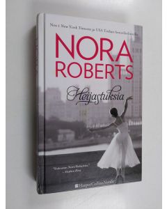 Kirjailijan Nora Roberts käytetty kirja Heijastuksia