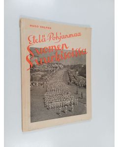 Kirjailijan Hugo Valpas käytetty kirja Etelä-Pohjanmaa Suomen suurkisoissa