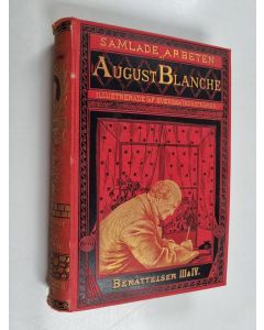 Kirjailijan August Blanche käytetty kirja Samlade arbeten af August Blanche : Berättelser 3 & 4