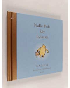 Kirjailijan A. A. Milne käytetty kirja Nalle Puh käy kylässä